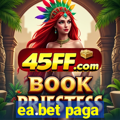 ea.bet paga
